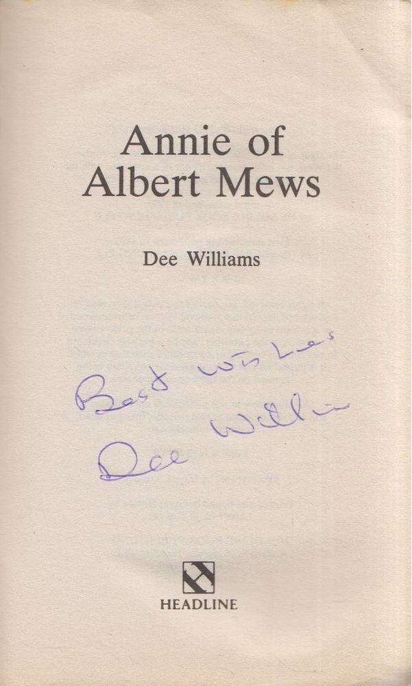 Dee Williams - Annie of Albert Mews (aláírt) [antikvár]