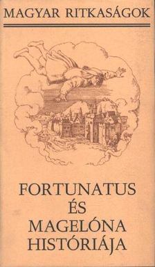 NEMESKÜRTY ISTVÁN - Fortunatus és Magelóna históriája [antikvár]