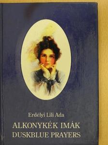 Erdélyi Lili Ada - Alkonykék imák [antikvár]