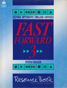 Sylvia Chalker - Fast Forward 3 Resource Book [antikvár]