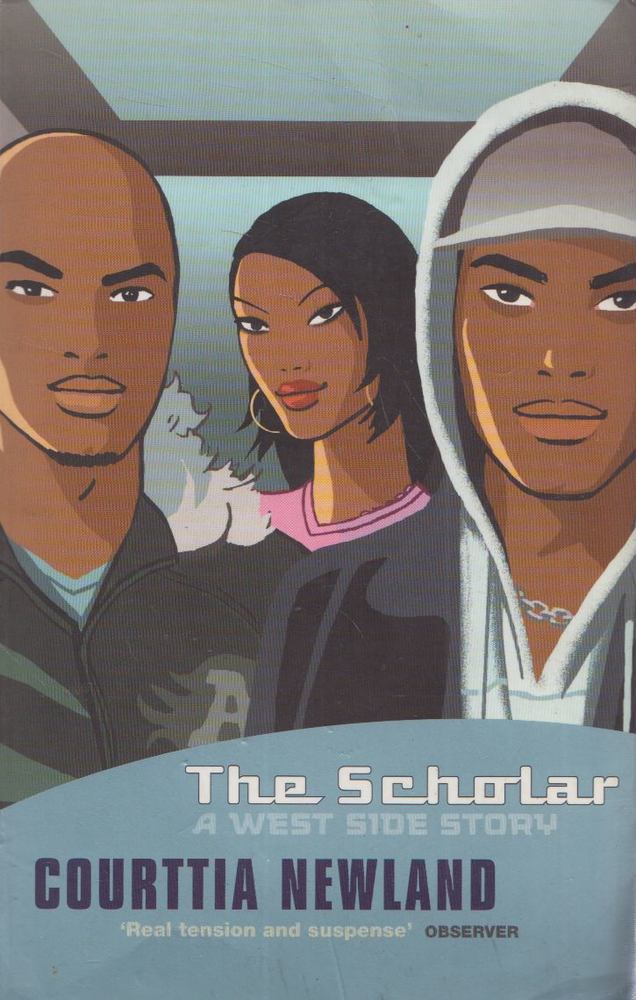 Newland, Courttia - The Scholar: A West-Side Story [antikvár]
