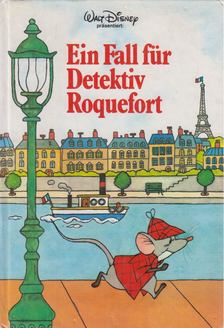 Walt Disney - Ein Fall für Detektiv Roquefort [antikvár]