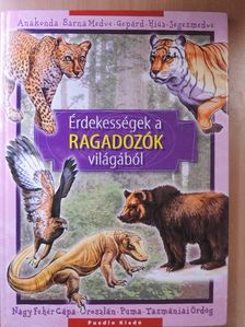 Érdekességek a ragadozók világából [antikvár]