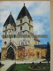 Dr. Rátkai László - Ják - Bencés apátsági templom [antikvár]
