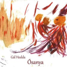 Gál Hedda - Ősanya [antikvár]