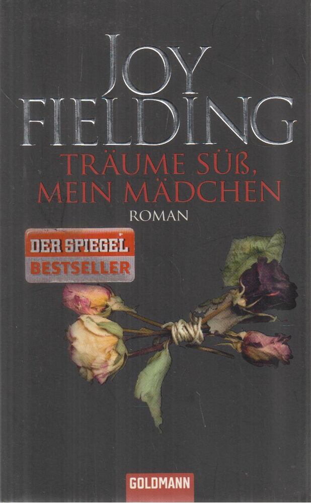 Joy Fielding - Träume süß, mein Mädchen [antikvár]