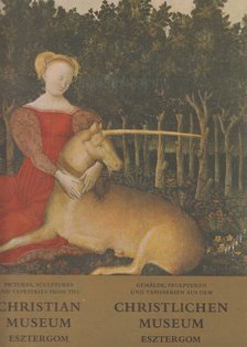 MOJZER MIKLÓS - Pictures, Sculptures and Tapestries from the Christian Museum Esztergom [antikvár]