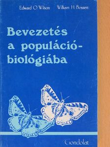 Edward O. Wilson - Bevezetés a populációbiológiába [antikvár]