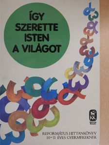 Vladár Gábor - Így szerette Isten a világot [antikvár]
