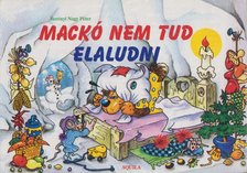 Berényi Nagy Péter - Mackó nem tud elaludni [antikvár]