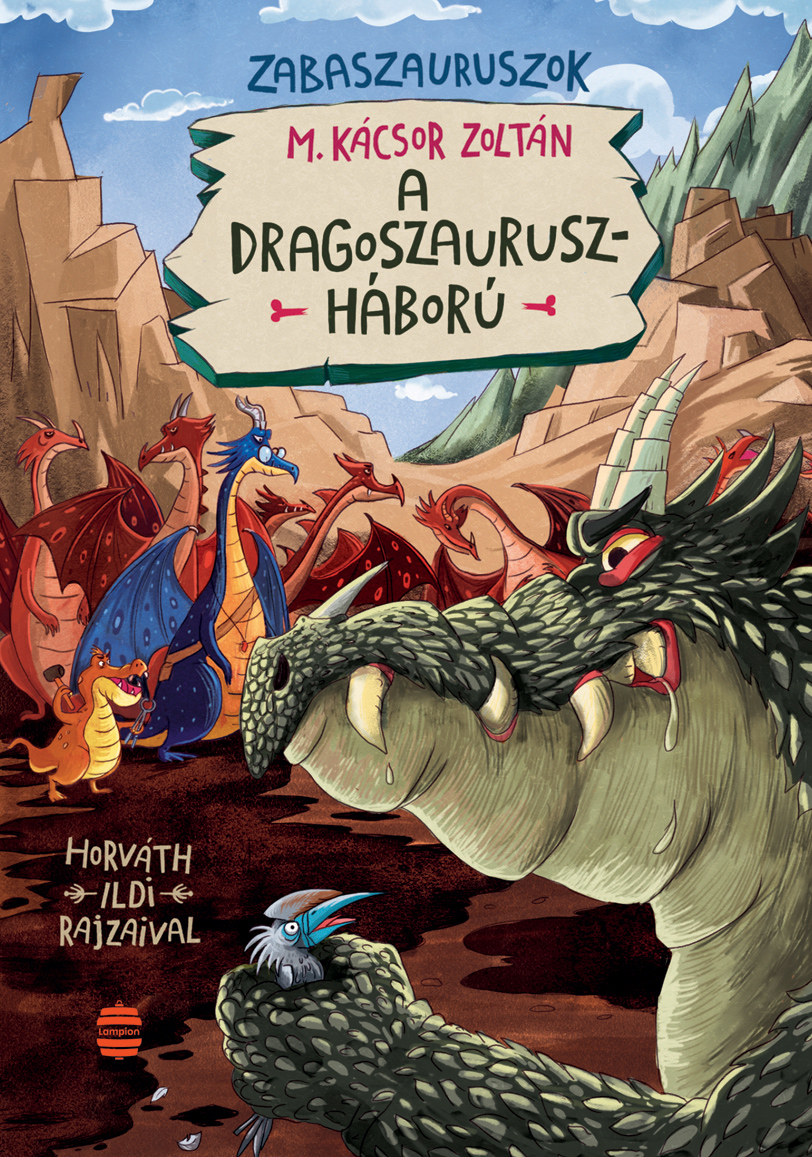 M. Kácsor Zoltán - A dragoszauruszháború - Zabaszauruszok 7.