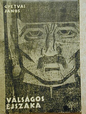Gyetvai János - Válságos éjszaka [antikvár]