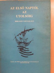 Bitay Lajos - Az első naptól az utolsóig [antikvár]