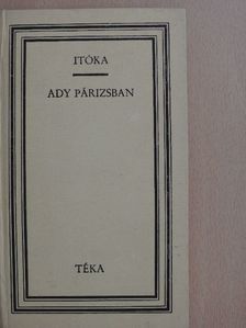 Robotos Imre - Itóka/Ady Párizsban [antikvár]