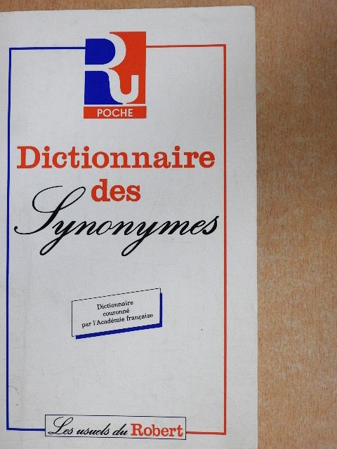 Henri Bertaud du Chazaud - Dictionnaire des Synonymes [antikvár]