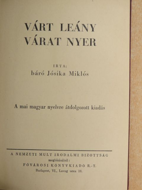 Jósika Miklós - Várt leány várat nyer [antikvár]