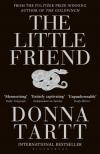 Donna Tartt - The Little Friend (From the Author of The Secret History)