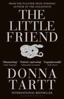 Donna Tartt - The Little Friend (From the Author of The Secret History)