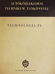 Csiszár Imre - Technológia IV. [antikvár]