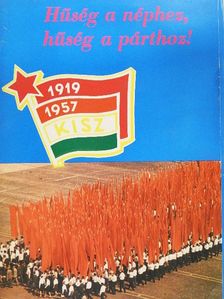 Csepregi Ágnes - Hűség a néphez, hűség a párthoz! [antikvár]