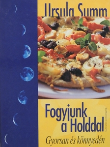Ursula Summ - Fogyjunk a Holddal [antikvár]