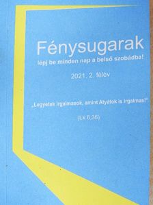 Csomay Árpád - Fénysugarak 2021. 2. félév [antikvár]
