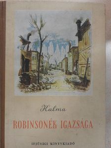 N. Kalma - Robinsonék igazsága [antikvár]