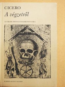 Marcus Tullius Cicero - A végzetről [antikvár]