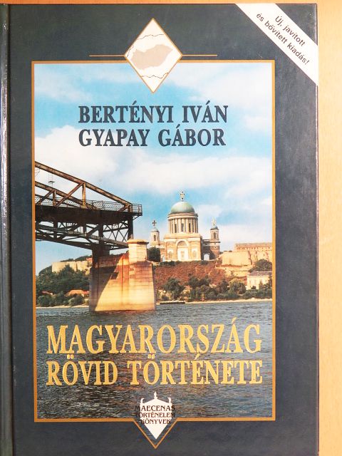 Bertényi Iván - Magyarország rövid története [antikvár]