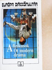 Arthur Miller - A fizikusok [antikvár]