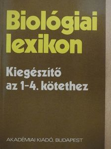 Andó István - Biológiai lexikon (Kiegészítő az 1-4. kötethez) [antikvár]