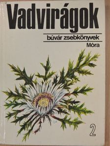 D. Nagy Éva - Vadvirágok 2. [antikvár]