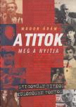 Modor Ádám - A titok meg a nyitja [antikvár]