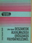 Dr. Léka Gyula - Deszantok alkalmazása erőszakos folyóátkelésnél [antikvár]