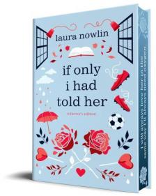 Laura Nowlin - If Only I Had Told Her (Collector's Edition)