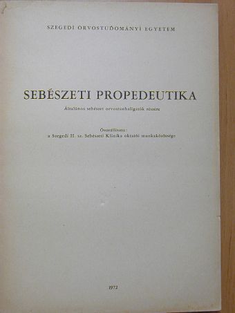 Sebészeti propedeutika [antikvár]