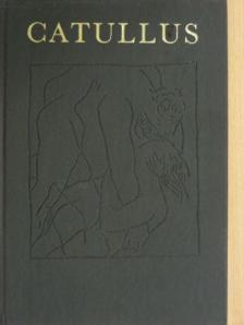Caius Valerius Catullus - Caius Valerius Catullus összes versei [antikvár]