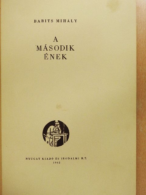Babits Mihály - A második ének [antikvár]