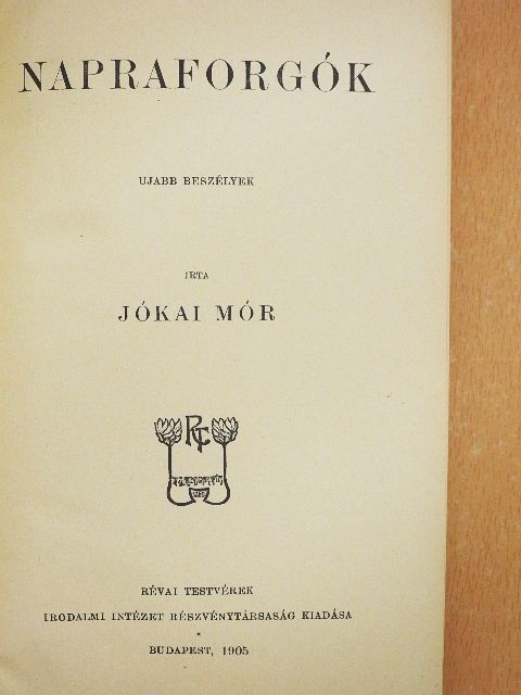 Jókai Mór - Napraforgók [antikvár]