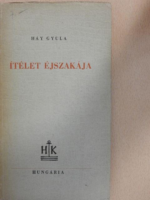 Háy Gyula - Ítélet éjszakája [antikvár]