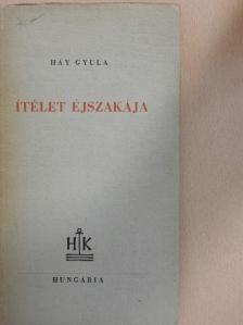 Háy Gyula - Ítélet éjszakája [antikvár]