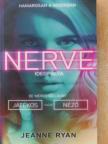 Jeanne Ryan - Nerve - idegpálya [antikvár]