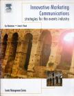 Guy Masterman, Emma H. Wood - Innovative Marketing Communications: Strategies for the events industry [antikvár]