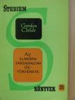 V. Gordon Childe - Az európai társadalom őstörténete [antikvár]