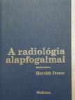 Forgács Sándor - A radiológia alapfogalmai [antikvár]