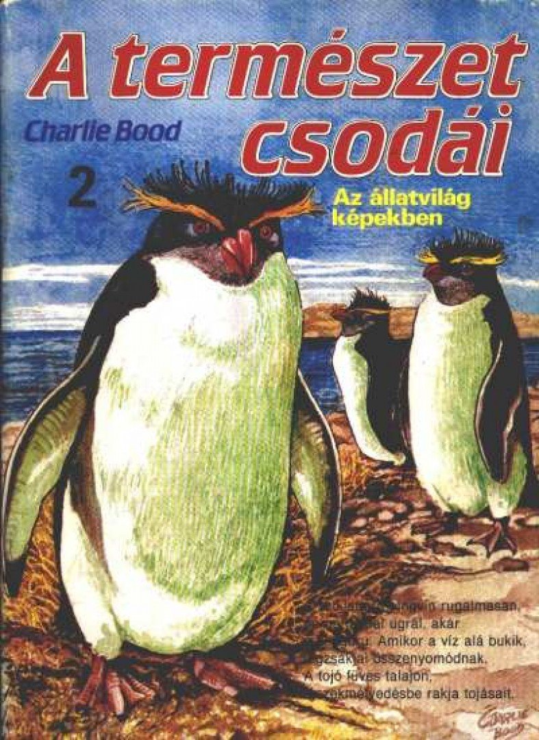 CHARLIE BOOD - A természet csodái 2. [antikvár]