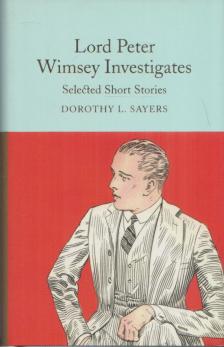 Dorothy L. Sayers - Lord ​Peter Wimsey Investigates [antikvár]