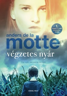 Anders de la Motte - Végzetes nyár [eKönyv: epub, mobi]