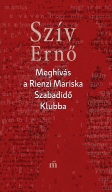 DARVASI LÁSZLÓ - Meghívás a Rienzi Mariska Szabadidő Klubba [eKönyv: epub, mobi]