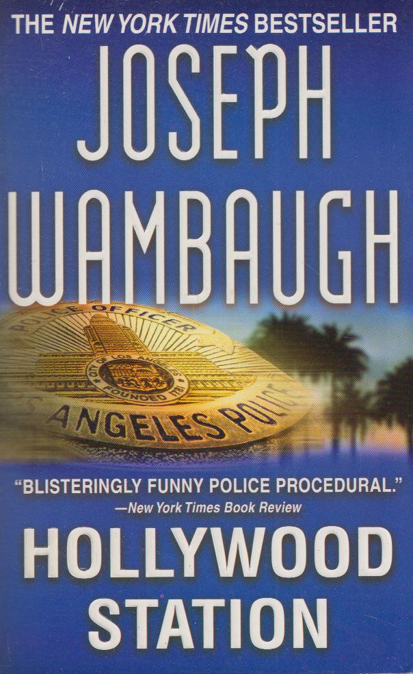 Wambaugh, Joseph - Hollywood Station [antikvár]